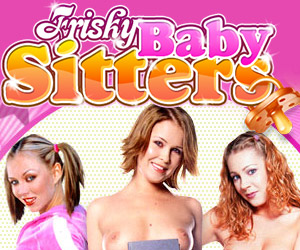 Join Frisky Babysitters to Watch All of the Full Length Porn Videos!